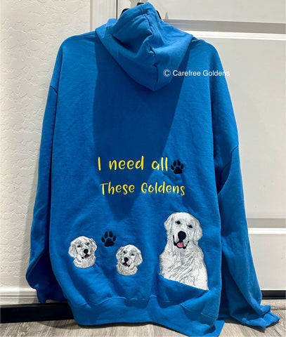 "I need all these goldens" Hoodie Sweatshirt 2XL