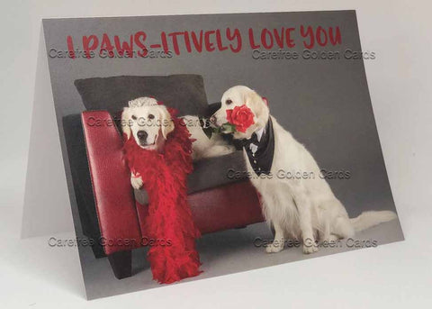 Love Card I Pawsitiviely Love you